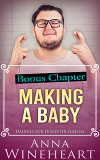 A Daddy for the Chubby Omega bonus chapter cover - Making A Baby