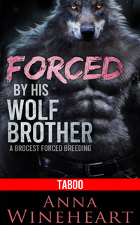 Forced By His Wolf Brother