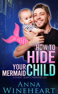 How to Hide Your Mermaid Child