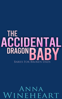 The Accidental Dragon Baby - preorder here!