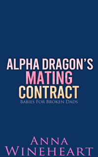 Alpha Dragon's Mating Contract - preorder now!