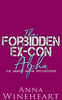 The Forbidden Ex-Con Alpha - preorder now!