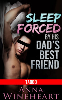 (New book!) Sleep-F**ced by His Dad's Best Friend